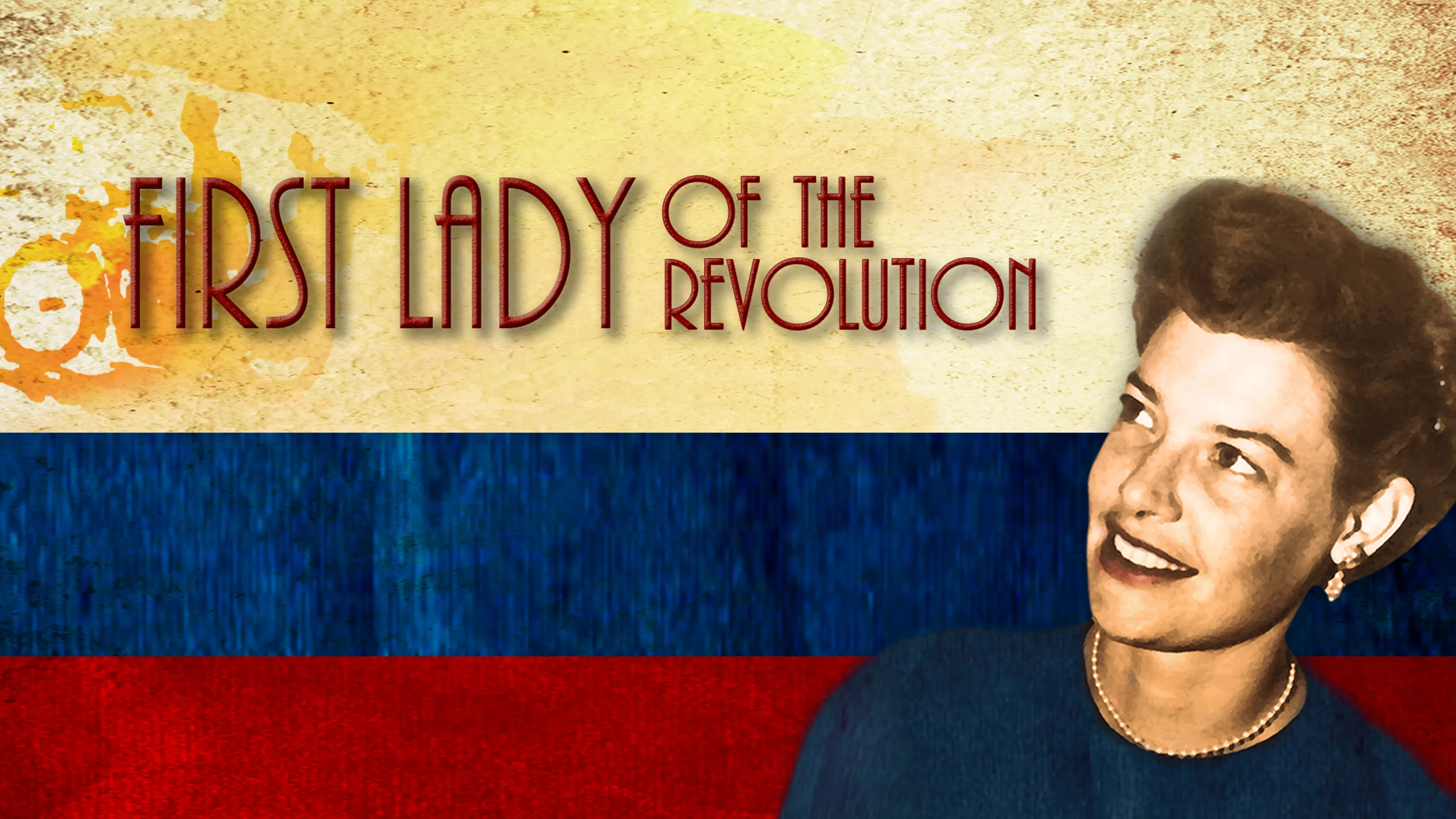 First Lady of the Revolution poster